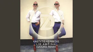 Lik Amžinai (Dzouns Remix)