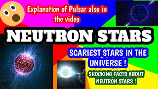 What is a Neutron Star ? | Edu ASTRONOMY | Detailed Explanation