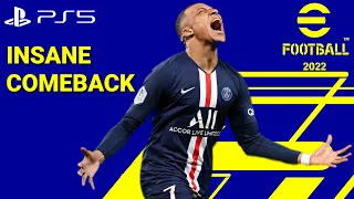 eFootball 2022 MUST Watch Insane Comeback NEXT-GEN ONLINE Gameplay - 60FPS - PS5