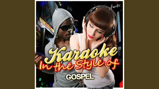 Alpha and Omega (In the Style of Gospel) (Karaoke Version)