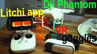 Dji Phantom 3 advanced Flying with VR goggles and Litchi app