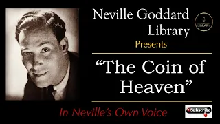 The Coin of Heaven  (1954) - Neville Goddard