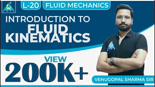 Fluid Mechanics | Module 3 | Introduction to Fluid Kinematics (Lecture 20)
