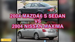 2004 Mazda 6 vs 2004 Nissan Maxima - Car Spec Comparison