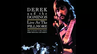 Derek And The Dominos - Let It Rain [Album: Live At The Fillmore] High Quality Sound Full Version