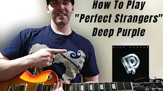 How To Play "Perfect Strangers" By Deep Purple [Guitar Lesson]