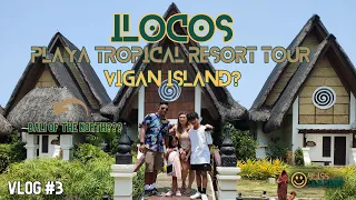 Playa Tropical Resort Tour Curimao | Vigan City Side Trip | Ilocos Norte