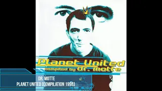 Dr. Motte ‎– Planet United [Compilation 1998]