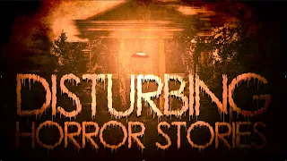 35 Strange & Disturbing Horror Stories
