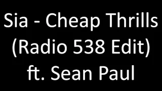 Sia - Cheap Thrills (Radio 538 Edit) ft. Sean Paul