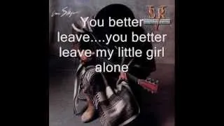 Leave my girl alone - Stevie Ray Vaughan - In Step - 1989 lyrics (HD)