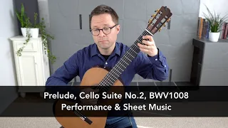 Prelude from Cello Suite No.2 in D Minor, BWV 1008 by Bach for Classical Guitar