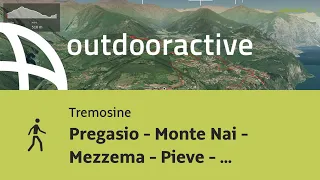 Wanderung in Tremosine: Pregasio - Monte Nai - Mezzema - Pieve - Pregasio