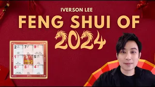 Feng Shui of 2024 in Period 9 [Iverson Lee]