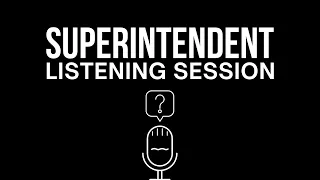 Superintendent Listening Session | Community | December 15, 2020