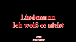Lindemann - Ich weiß es nicht(Lyrics)