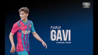 Pablo Paez Gavi 2021 ● Skills and Goals ● HD