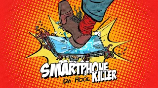 Da Hool - Smartphone Killer (Visualizer)