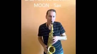 SAIL ALONG SILVERY MOON   Sax