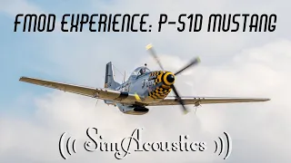 [X-Plane 11] FMOD Experience: P-51D Mustang