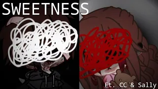 Sweetness Meme || Ft. CC & Sally Williams || FNAF || Creepypasta || WARNING: BLOOD, FLASH, GLITCH