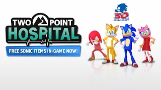 Sonic the Hedgehog Pack - OUT NOW | Two Point Hospital | Sonic's 30th Birthday