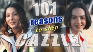 101 Reasons to ship CAZZIE (final)