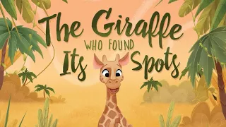 Read Aloud: The Giraffe Who Found His Spots* By Adisan Books