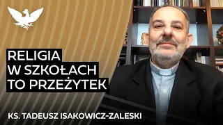 Ks. Isakowicz-Zaleski: powinno dojść do życzliwego rozdziału państwa od Kościoła | #RZECZoPOLITYCE