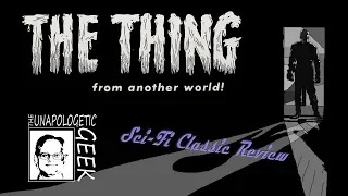 Sci-Fi Classic Review: THE THING FROM ANOTHER WORLD (1951)