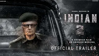 INDIAN 2 - Official Trailer | Kamal Haasan | Shankar | Anirudh | indian 2 trailer