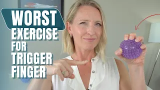 The WORST Exercise for Trigger Finger. Do THIS Instead.