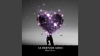 Le Dernier Adieu