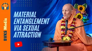 Material Entanglement Via Sexual Attraction Brahmacari Lecture