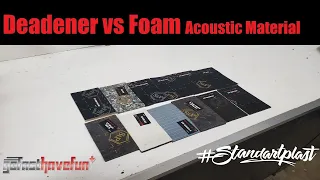 Comparing Foam to Butyl Deadener acoustic material (STP Canada review) | AnthonyJ350