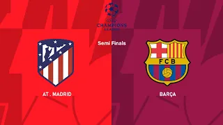 FC 24 !!! EA Sports !!! UEFA Champions League 2024 !!! ATK MADRID Vs BARCA  !!! Semi Final !!!⚽⚽!!!