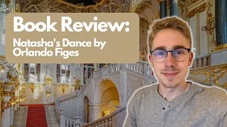 Natasha's Dance by Orlando Figes | Book Review