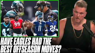 Have The Eagles Had The Best Offseason Out Of Every Team? | Pat McAfee Reacts