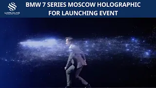 BMW 7 Series Moscow holographic for launching event