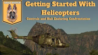 War Thunder: Getting Started With Helicopters - Controls and Enduring Confrontation