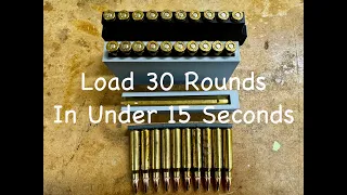 Load 30 Rounds Under 15 Seconds