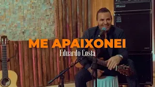 ME APAIXONEI | Eduardo Costa  (#40Tena)