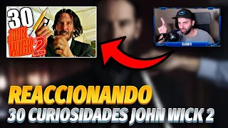 REACCIONANDO A 30 CURIOSIDADES FLIPANTES DE JOHN WICK 2 (2017)