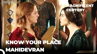 Mahidevran Argues With Hurrem | Magnificent Century