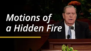 Motions of a Hidden Fire | Jeffrey R. Holland | ASL | April 2024 General Conference