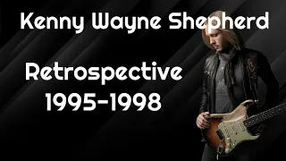 Kenny Wayne Shepherd: A Retrospective (1995-1998)