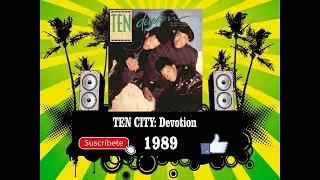 Ten City - Devotion  (Radio Version)