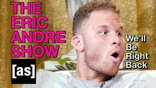 Blake Griffin Interview (Part One) | The Eric Andre Show | adult swim