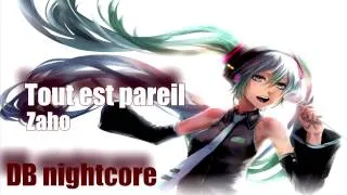 Nightcore Tout est pareil