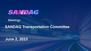 SANDAG Transportation Committee - June 2, 2023